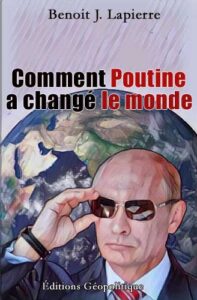 Comment Vladimir Poutine a changer le monde?